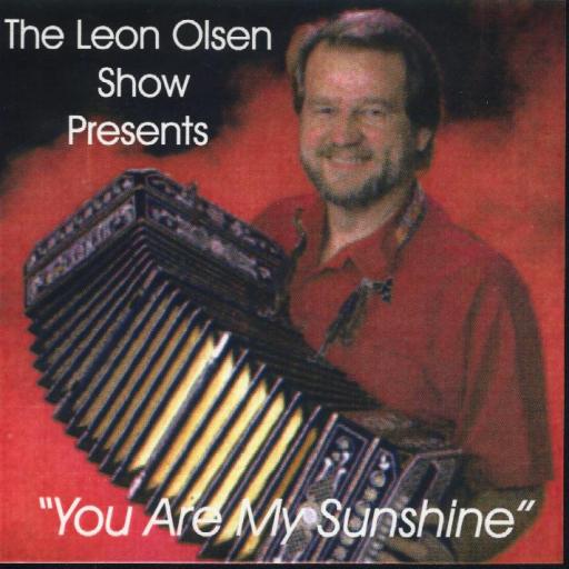 Leon Olsen Show Vol. 11 " Presents You Are My Sunshine " - Click Image to Close